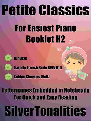 cover image of Petite Classics for Easiest Piano Booklet H2